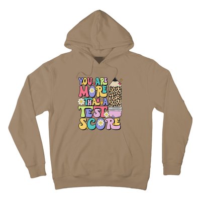 You Are More Than A Test Score Teacher Testing Test Day Hoodie