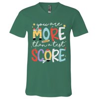 You Are More Than A Test Score Test Day Staar Testing V-Neck T-Shirt