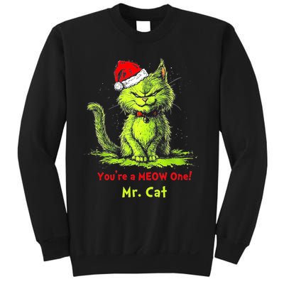 YouRe A Meow One Mr Cat Sweatshirt