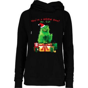 YouRe A Meow One Mr. Cat Christmas Holiday Womens Funnel Neck Pullover Hood