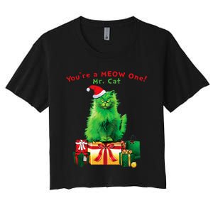 YouRe A Meow One Mr. Cat Christmas Holiday Women's Crop Top Tee