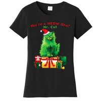 YouRe A Meow One Mr. Cat Christmas Holiday Women's T-Shirt