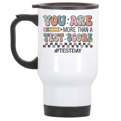 You Are More Than A Test Score Funny Test Day For Teacher Stainless Steel Travel Mug