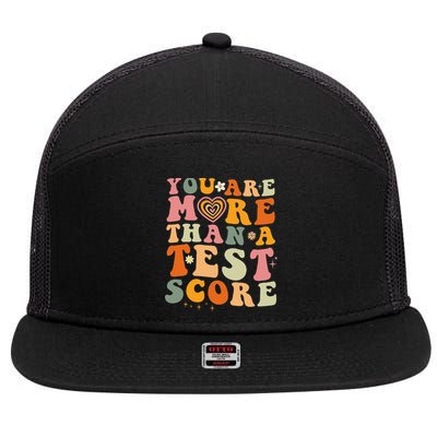 You Are More Than A Test Score Teacher Testing Test Day 7 Panel Mesh Trucker Snapback Hat