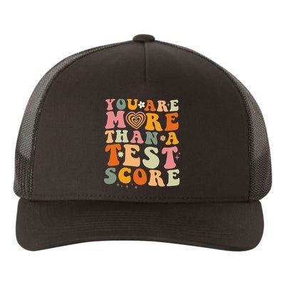 You Are More Than A Test Score Teacher Testing Test Day Yupoong Adult 5-Panel Trucker Hat