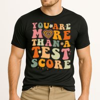 You Are More Than A Test Score Teacher Testing Test Day Performance Shirt