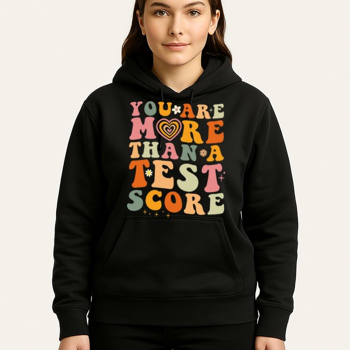 You Are More Than A Test Score Teacher Testing Test Day Hoodie