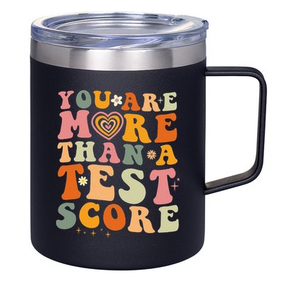 You Are More Than A Test Score Teacher Testing Test Day 12oz Stainless Steel Coffee Mug