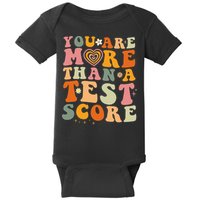 You Are More Than A Test Score Teacher Testing Test Day Baby Bodysuit