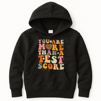 You Are More Than A Test Score Teacher Testing Test Day Kids Hoodie