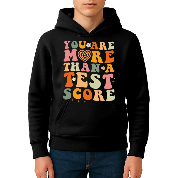 You Are More Than A Test Score Teacher Testing Test Day Kids Hoodie