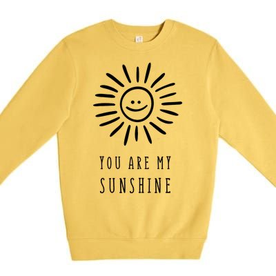 You Are My Sunshine Premium Crewneck Sweatshirt