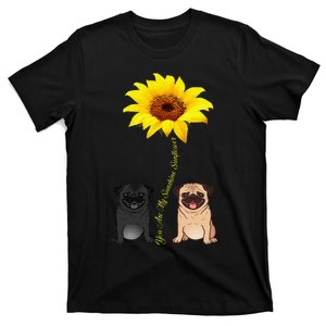 You Are My Sunshine Sunflower Pug Gift T-Shirt