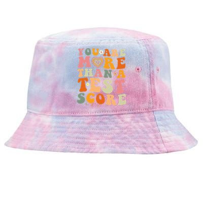 You Are More Than A Test Score Teacher Testing Test Day Tie-Dyed Bucket Hat