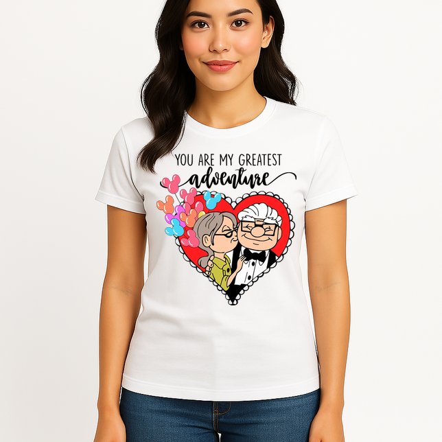 You Are My Greatest Adventure His Carl Her Ellie Happy Valentine's Day Womens T-Shirt