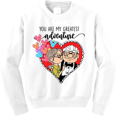 You Are My Greatest Adventure His Carl Her Ellie Happy Valentine's Day Kids Sweatshirt