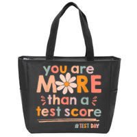 You Are More Than A Test Score Teacher Testing Test Day Zip Tote Bag