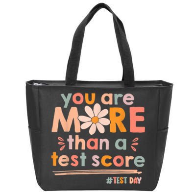 You Are More Than A Test Score Teacher Testing Test Day Zip Tote Bag