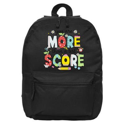 You Are More Than A Test Score Testing Day Teacher Student 16 in Basic Backpack
