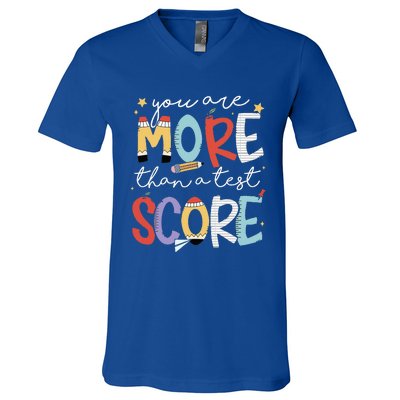 You Are More Than A Test Score Test Day V-Neck T-Shirt