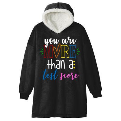 You Are More Than A Test Score Hooded Wearable Blanket