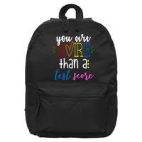 You Are More Than A Test Score 16 in Basic Backpack