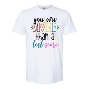 You Are More Than A Test Score Softstyle CVC T-Shirt