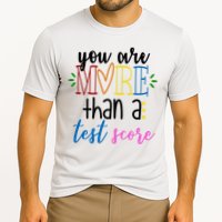 You Are More Than A Test Score Performance Shirt