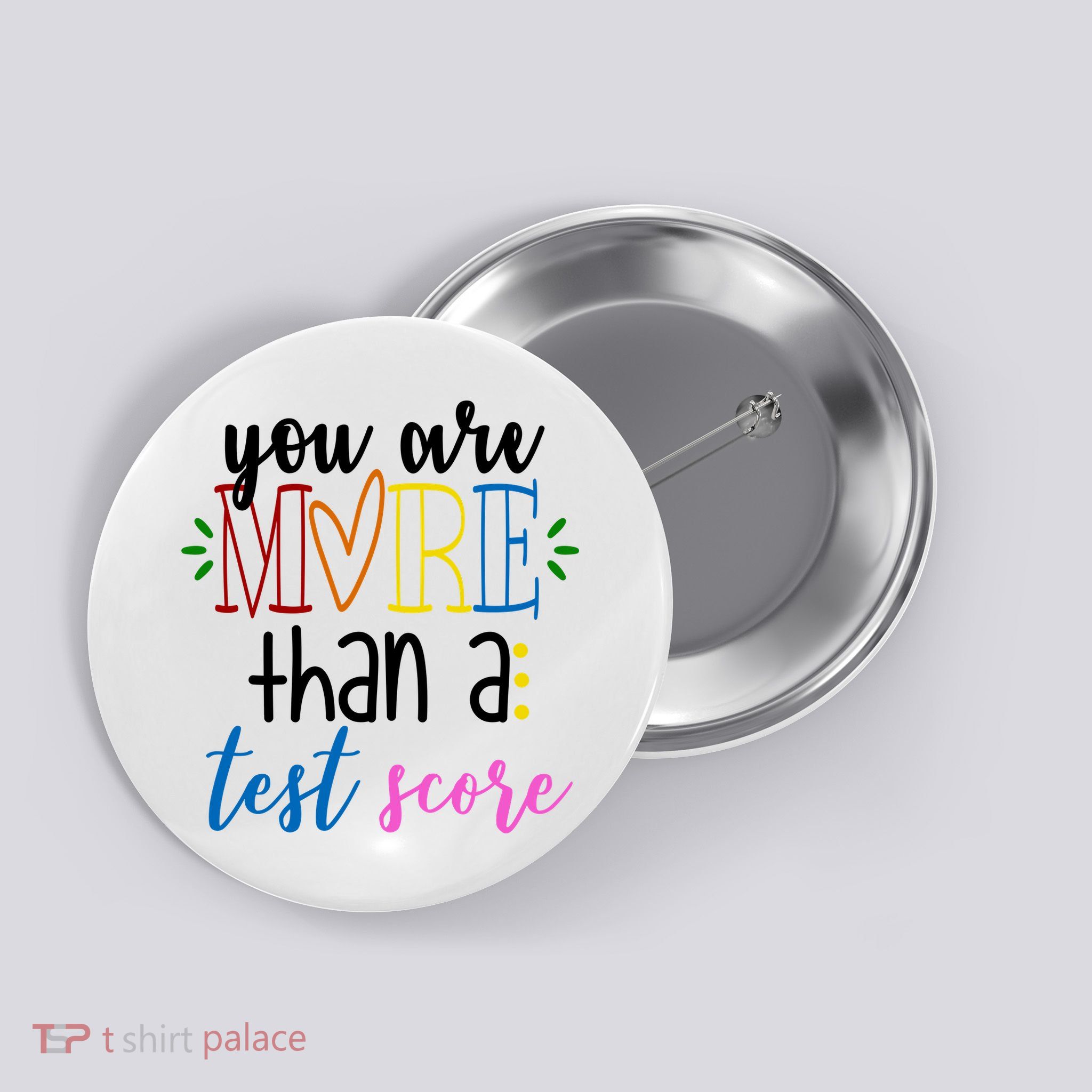 You Are More Than A Test Score Button