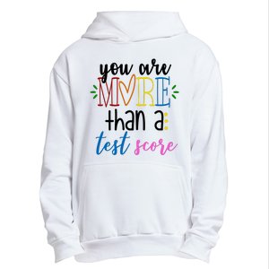 You Are More Than A Test Score Urban Pullover Hoodie