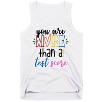 You Are More Than A Test Score Tank Top