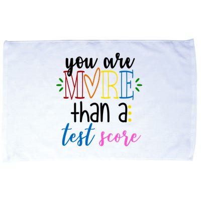 You Are More Than A Test Score Microfiber Hand Towel