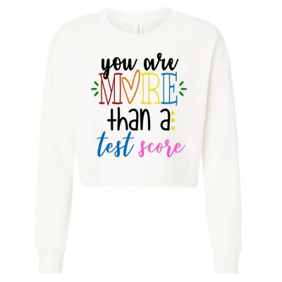 You Are More Than A Test Score Cropped Pullover Crew