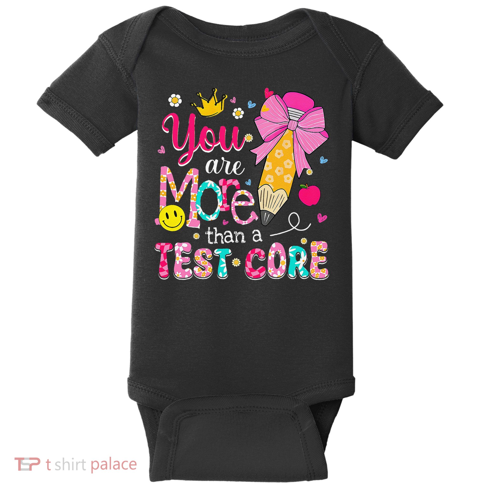 You Are More Than A Test Score Test Day Pencil Coquette Bow Baby Bodysuit