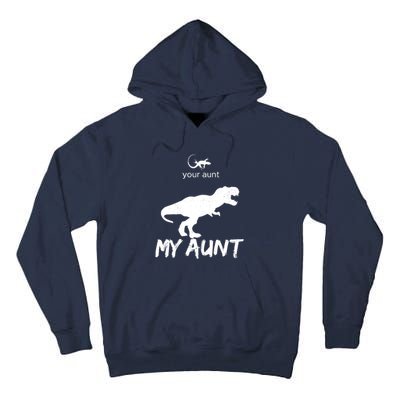 Your Aunt My Aunt Funny Lizard Cute Auntie Dinosaur Family Tall Hoodie