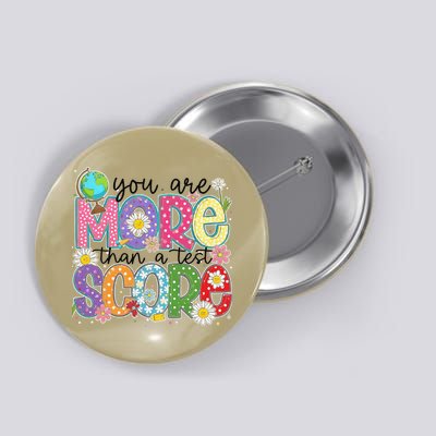 You Are More Than A Test Score Test Day Star Testing Team Button