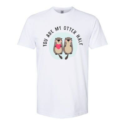 You Are My Otter Half – Funny Otter Lover Softstyle CVC T-Shirt