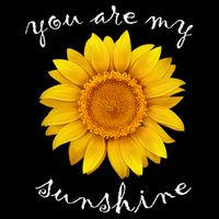 You Are My Sunshine Sunflower Tall T-Shirt