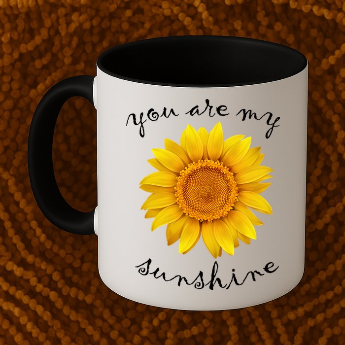You Are My Sunshine Sunflower Mug