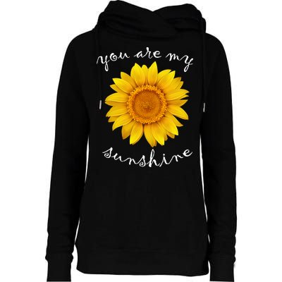 You Are My Sunshine Sunflower Womens Funnel Neck Pullover Hood