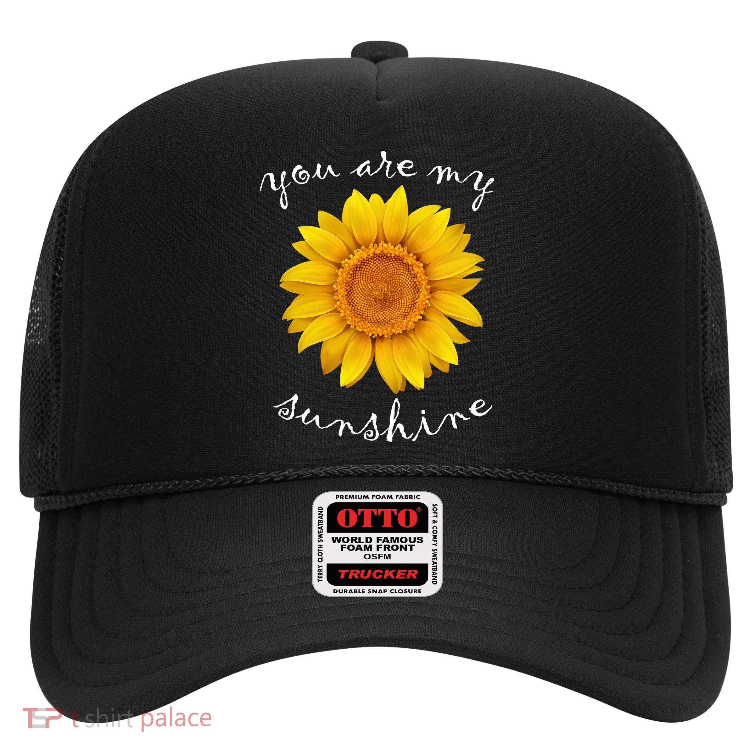 You Are My Sunshine Sunflower Trucker Hat