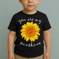 You Are My Sunshine Sunflower Toddler T-Shirt