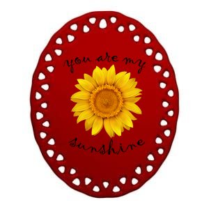 You Are My Sunshine Sunflower Ceramic Oval Ornament