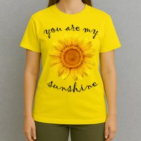 You Are My Sunshine Sunflower T-Shirt