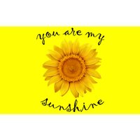 You Are My Sunshine Sunflower Bumper Sticker