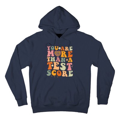 You Are More Than A Test Score Teacher Testing Test Day Hoodie