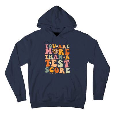 You Are More Than A Test Score Teacher Testing Test Day Tall Hoodie