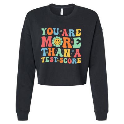 You Are More Than A Test Score Groovy Teacher Testing Day Cropped Pullover Crew