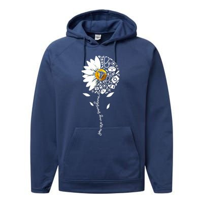 You Are My Sunshine National Nurses Day Sunflower Daisy Gift Performance Fleece Hoodie