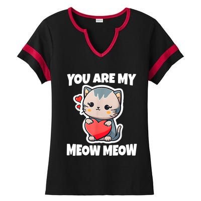 You Are My Meow Meow Valentine Happy Valentine's Day Ladies Halftime Notch Neck Tee